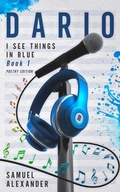 Cover: Dario (I See Things In Blue Poetry Edition, #1) - Samuel Alexander