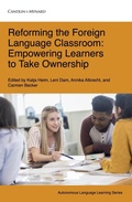 Cover: Reforming the Foreign Language Classroom: Empowering Learners to Take Ownership (Autonomous Language Learning, #16) - Candlin & Mynard Epublishing Limited