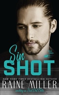 Cover: Sin Shot (Vegas Crush, #2) - Raine Miller Romance
