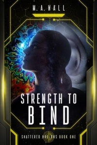 Enlarge image Cover: Strength To Bind - Shattered Hollows, Independent Publisher (Dec 2024)
