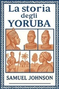 Cover: La storia degli Yoruba - Autri Books