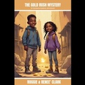 Cover: The Gold Rush Mystery (A Gemstone Explorer Adventure) - Bounce Rank