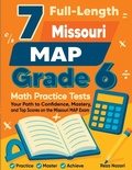 Cover: 7 Full-Length Missouri MAP Grade 6 Math Practice Tests - Effortless Math Education