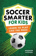 Cover: Soccer Smarter for Kids - Callisto Kids