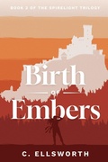 Cover: Birth of Embers - Cody Ellsworth