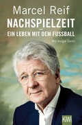 Cover: Nachspielzeit - ein Leben mit dem Fu&szlig;ball - Kiepenheuer & Witsch