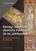 Cover: Danzigs sp&auml;tmittelalterliche Paramente im 20. Jahrhundert - Michael Imhof Verlag