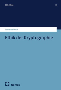 Enlarge image Cover: Ethik der Kryptographie - Nomos