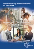 Cover: Betriebsf&uuml;hrung und Management im Handwerk - Europa-Lehrmittel