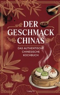 Cover: Der Geschmack Chinas - BoD - Books on Demand