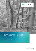 Bild: Chaos und Gestalt - Fraunhofer Verlag