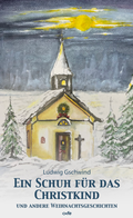 Cover: Ein Schuh f&uuml;r das Christkind - fe-medienvlg