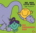 Cover: Mr. Men Little Miss Das Dinosaurier-Baby - Rieder, Susanna