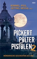 Cover: Pickert, P&ouml;lter und Pistolen 2 - KBV