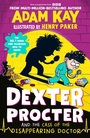 Cover: Dexter Procter and the Case of the Disappearing Doctor - Puffin