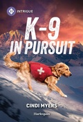 Cover: K-9 in Pursuit - HARLEQUIN INTRIGUE