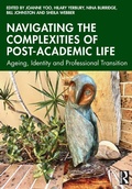 Cover: Navigating the Complexities of Post-Academic Life - Routledge
