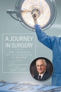 Enlarge image Cover: A Journey in Surgery - FriesenPress