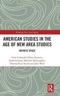 Cover: American Studies in the Age of New Area Studies - Routledge