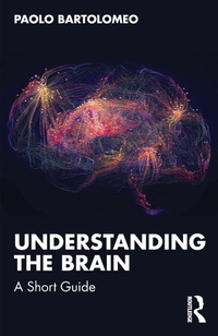 Enlarge image Cover: Understanding the Brain - Routledge