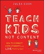 Cover: Teach Kids, Not Content - Wiley-Scrivener