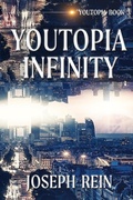 Cover: Youtopia Infinity - Evolved Publishing LLC