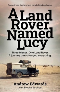 Enlarge image Cover: A Land Rover Named Lucy - Big Sky Publishing