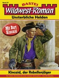 Cover: Wildwest-Roman - Unsterbliche Helden 87 - Bastei L&uuml;bbe