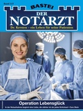 Cover: Der Notarzt 517 - Bastei L&uuml;bbe