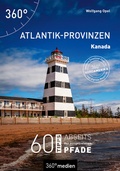 Cover: Kanada - Atlantik-Provinzen - 360&deg; medien