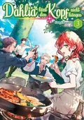 Cover: Dahlia l&auml;sst den Kopf nicht h&auml;ngen (Light Novel): Band 3 - JNC Nina