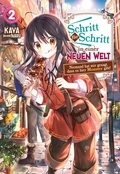 Cover: Schritt f&uuml;r Schritt in einer neuen Welt: Niemand hat mir gesagt, dass es hier Monster gibt!: Band 2 - JNC Nina