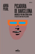 Cover: Picadura de Barcelona - Almad&iacute;a Ediciones