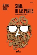 Cover: Suma de las partes - Almad&iacute;a Ediciones