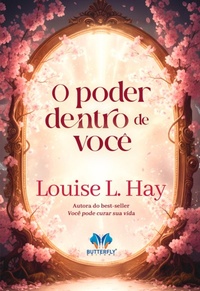 Enlarge image Cover: O Poder dentro de Você - Butterfly