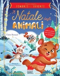 Cover: Il Natale degli animali. Il mio primo romanzo dell'Avvento - Universale d'Avventure e d'Osservazioni. Letture intermedie;Gallucci Bros