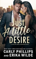 Cover: Just a Little Desire (A Sterling Family Crossover Novel, #2) - Carly Phillips Publishing