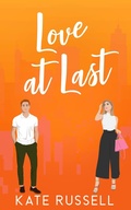 Cover: Love at Last (Sweethearts of Lemon Tree, Tennessee, #6) - Kate Russell Books
