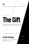 Bild: The Gift: America's Genius For Creating Its Own Rivals - Dr Naim Tahir Baig