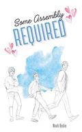 Cover: Some Assembly Required - Highly Caffeinated Art