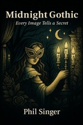 Cover: Midnight Gothic - PHILLIP SINGER
