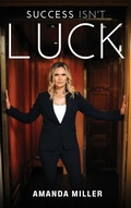 Cover: Success Isn't Luck - Self-Publish