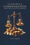 Cover: La Loi de la Compensation - La Loi de la Compensation