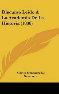 Abbildung von: Discurso Leido a la Academia de La Historia (1838) - Kessinger Publishing