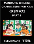 Cover: Mandarin Chinese Characters for Kids (Part 8)- Playful Puzzles for Mandarin Mastery HSK Levels Included - Mandarin Chinese Characters for Kids