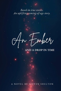 Enlarge image Cover: An Ember and a Drop in Time - Six Seasons Press
