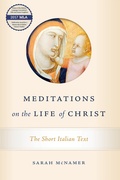 Cover: Meditations on the Life of Christ - University of Notre Dame Press