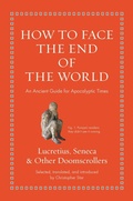 Cover: How to Face the End of the World - Princeton Univers. Press