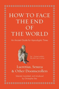 Enlarge image Cover: How to Face the End of the World - Princeton Univers. Press
