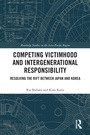 Cover: Competing Victimhood and Intergenerational Responsibility - Routledge